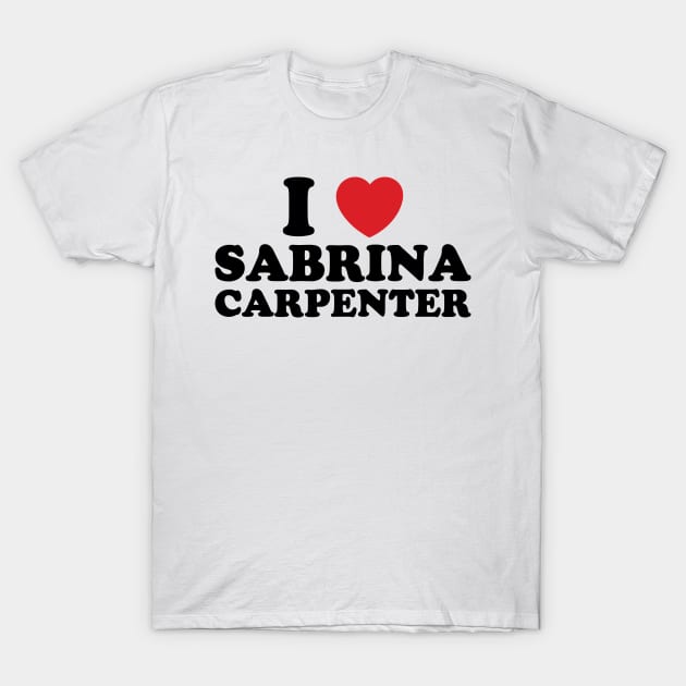 I Heart Sabrina Carpenter v2 T-Shirt by Emma